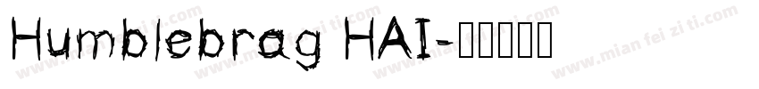 Humblebrag HAI字体转换
